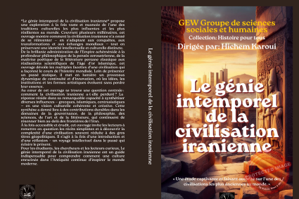 Le génie intemporel de la civilisation iranienne