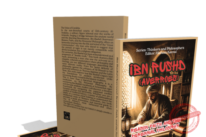 Ibn Rushd (Averroes): Reason, Faith, and the Perennial Philosophy