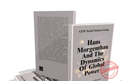 Hans Morgenthau And The Dynamics Of Global Power