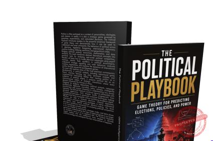 The Political Playbook: Game Theory for Predicting Elections, Policies, and Power